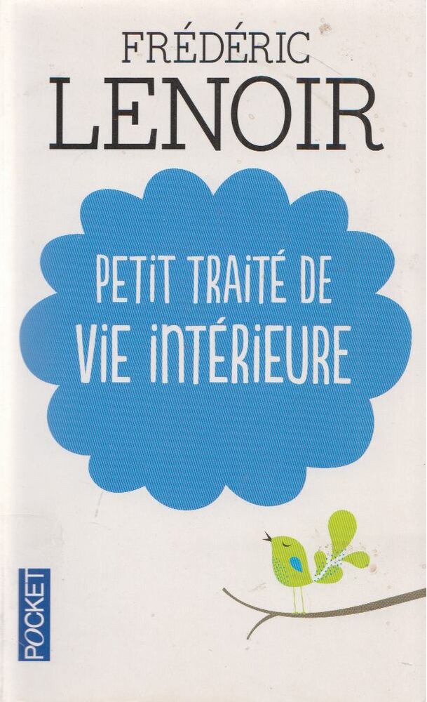 Frédéric Lenoir - Petit traité de vie intérieure [antikvár]