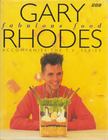 Gary Rhodes - Gary Rhodes Fabulous Food [antikvár]