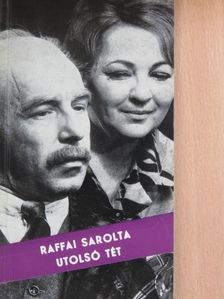 Raffai Sarolta - Utolsó tét [antikvár]