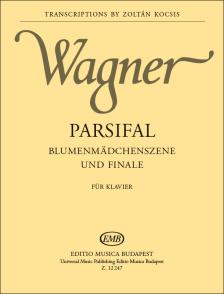 Richard Wagner - PARSIFAL, BLUMENMAEDCHENSZENE UND FINALE FÜR KLAVIER (KOCSIS ZOLTÁN)