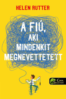 Helen Rutter - A fiú, aki mindenkit megnevettetett