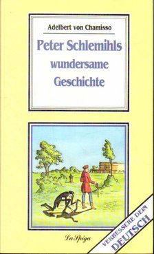 Adelbert von Chamisso - Peter Schlemihls wundersame Geschichte [antikvár]