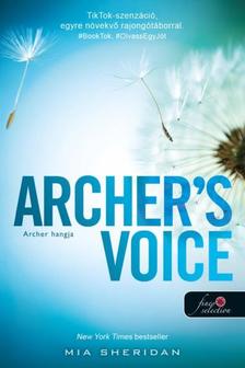 Mia Sheridan - Archer's Voice - Archer hangja (A szerelem csillagjegyében 4.)