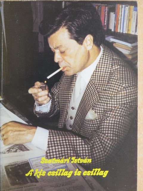 Szatmári István - A kis csillag is csillag [antikvár]