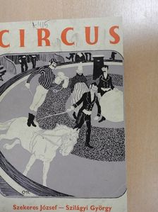 Szekeres József - Circus [antikvár]