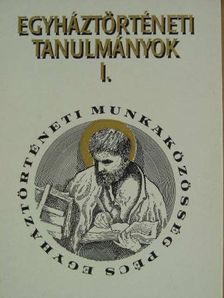 Boros Gyevi László - Egyháztörténeti tanulmányok I. [antikvár]
