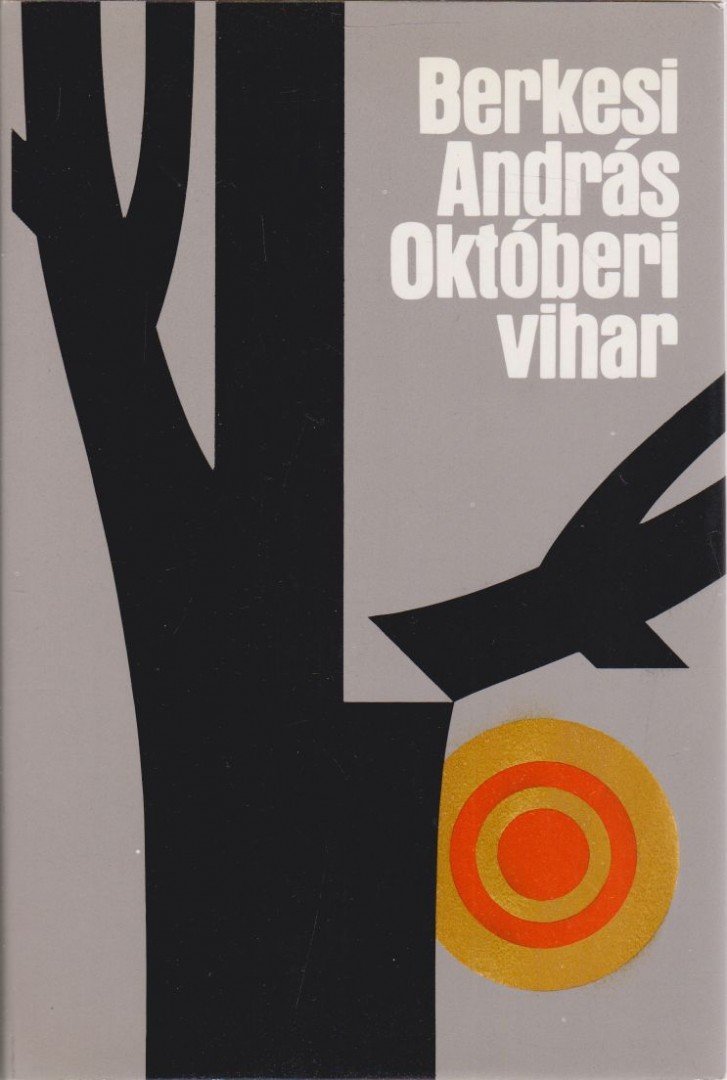 BERKESI ANDRÁS - Októberi vihar [antikvár]