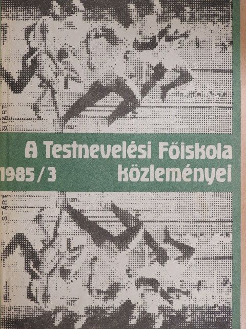Barabás Anikó - A Testnevelési Főiskola közleményei 1985/3. [antikvár]