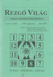 Aranyi Lászlóné - Rezgő Világ 1996. augusztus V. évf., 8. szám [antikvár]