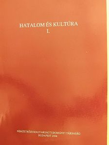 Bene Sándor - Hatalom és kultúra I. [antikvár]