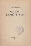 Markó Árpád - Magyar hadművészet [antikvár]