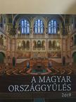 Feitl Írisz - A Magyar Országgyűlés 2019 [antikvár]