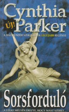 Cynthia Parker - Sorsforduló [antikvár]