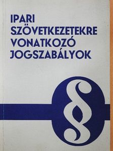 Dr. Boross Tibor - Ipari szövetkezetekre vonatkozó jogszabályok [antikvár]