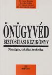 Dr. Auer Katalin, Kováts Zoltán, Dr. Vincze Győző, Dr. Zavodnyik József - Önügyvéd - Biztosítási kézikönyv [antikvár]