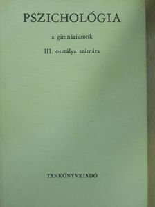 Dr. Lénárd Ferenc - Pszichológia a gimnáziumok III. osztálya számára [antikvár]