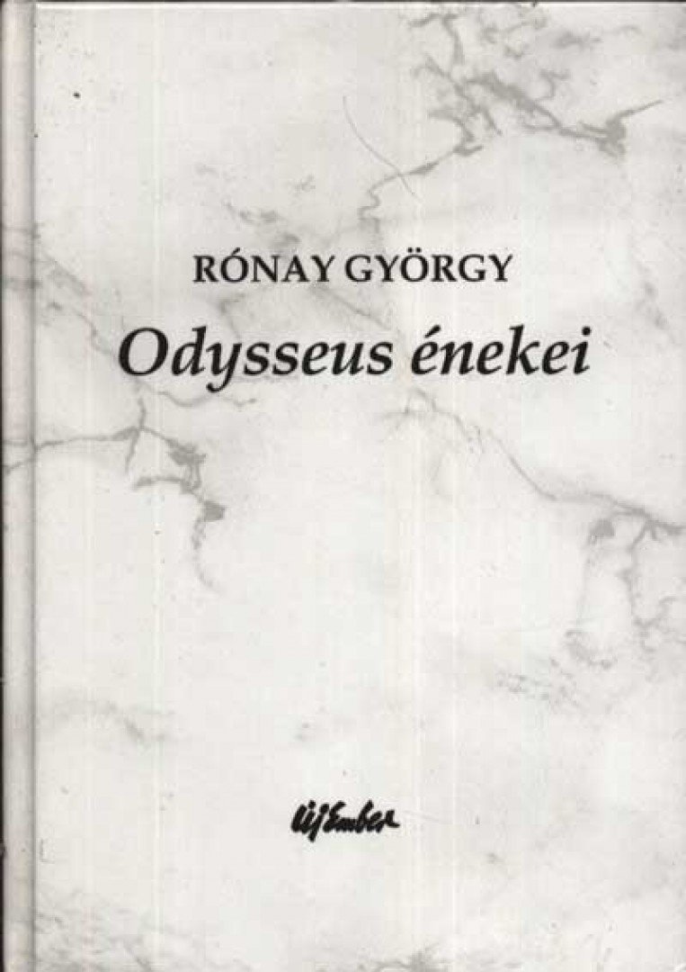 RÓNAY GYÖRGY - Odysseus énekei [antikvár]