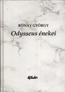 RÓNAY GYÖRGY - Odysseus énekei [antikvár]