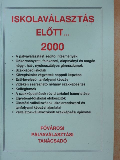 Kocsis Antal - Iskolaválasztás előtt... 2000 [antikvár]