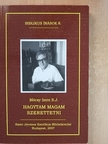Bálás Béla - Hagytam magam szerettetni [antikvár]