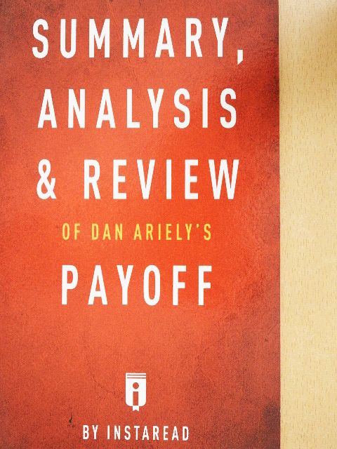 Dan Ariely - Summary, Analysis & Review of Dan Ariely's Payoff [antikvár]
