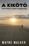 Walker Wayne - A kikötő [eKönyv: epub, mobi]