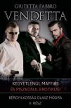 Giuditta Fabbro - Vendetta Bérgyilkosság olasz módra 2. [eKönyv: epub, mobi]