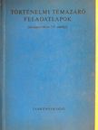 Báthori Ferenc - Történelmi témazáró feladatlapok [antikvár]