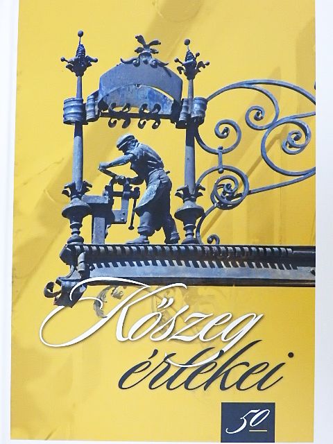 Borossay Katalin - Kőszeg értékei 50 [antikvár]