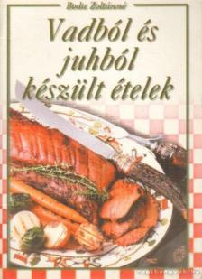 Boda Zoltánné - Vadból és juhból készült ételek [antikvár]