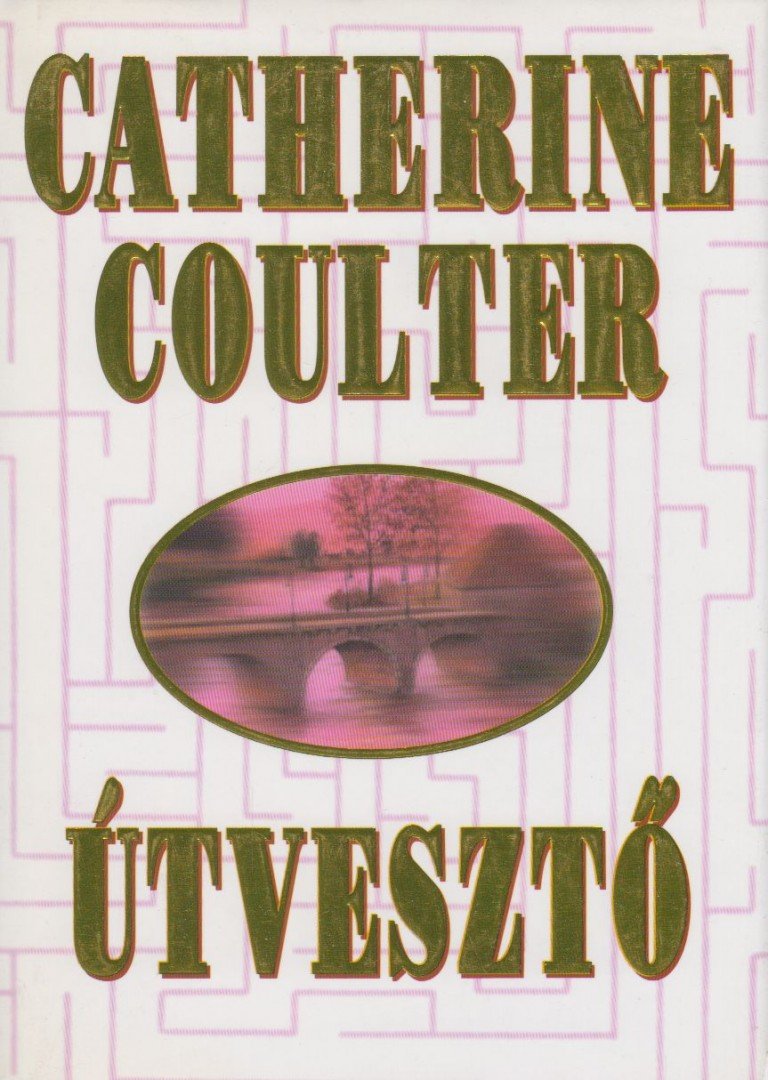 COULTER, CATHERINE - Útvesztő [antikvár]
