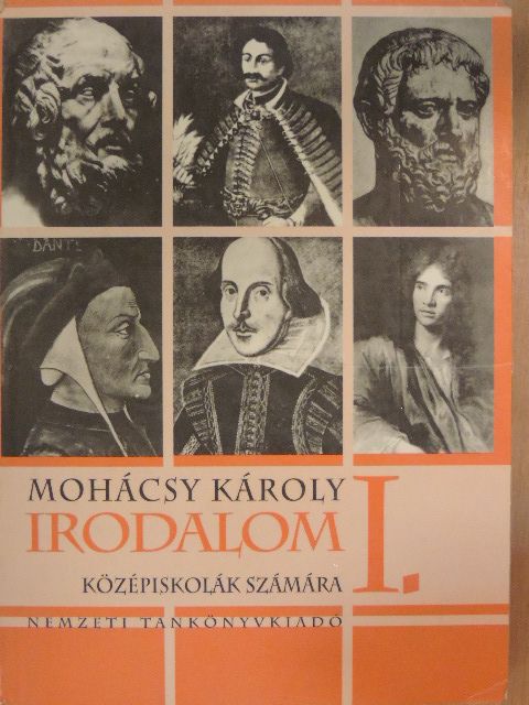 Mohácsy Károly - Irodalom I. [antikvár]