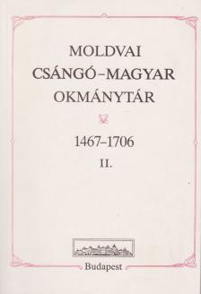 Benda Kálmán - Moldvai csángó-magyar okmánytár 1467-1706 I-II. [antikvár]
