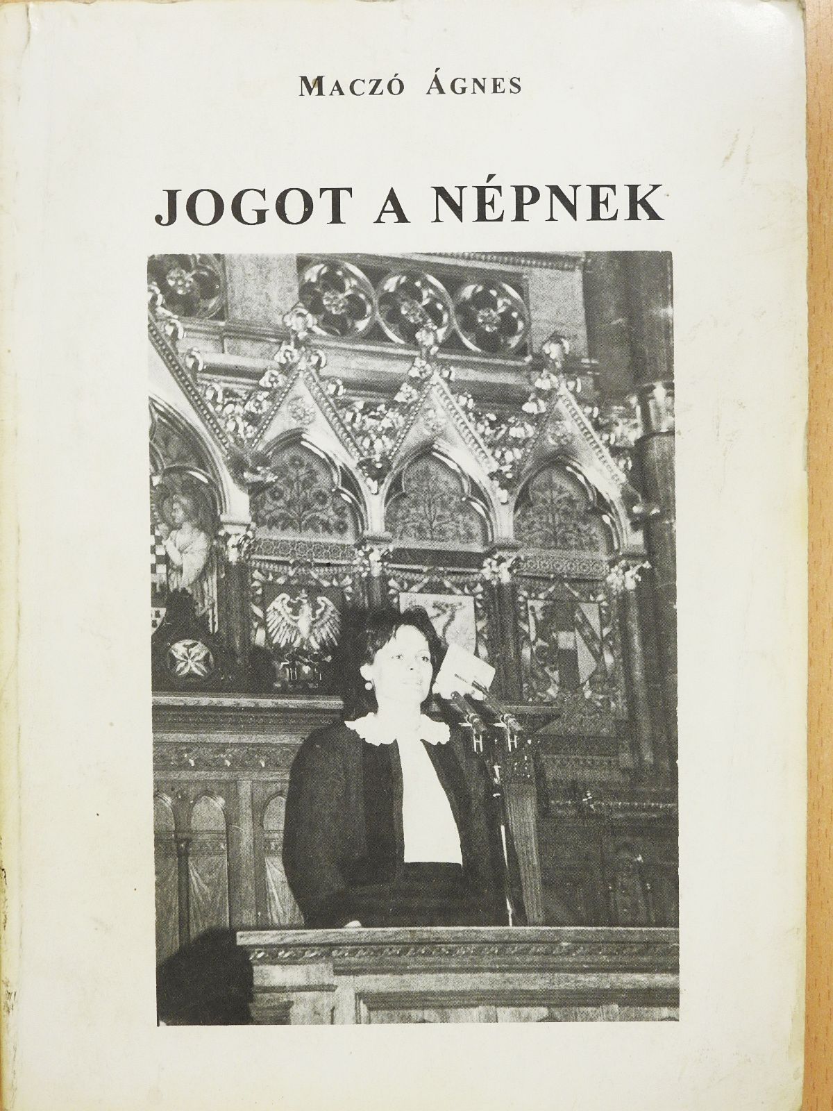 Maczó Ágnes - Jogot a népnek (dedikált példány) [antikvár]