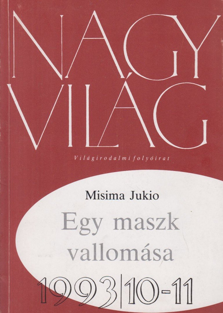 Misima Jukio, Leidal János - Nagyvilág 1993/10-11 [antikvár]