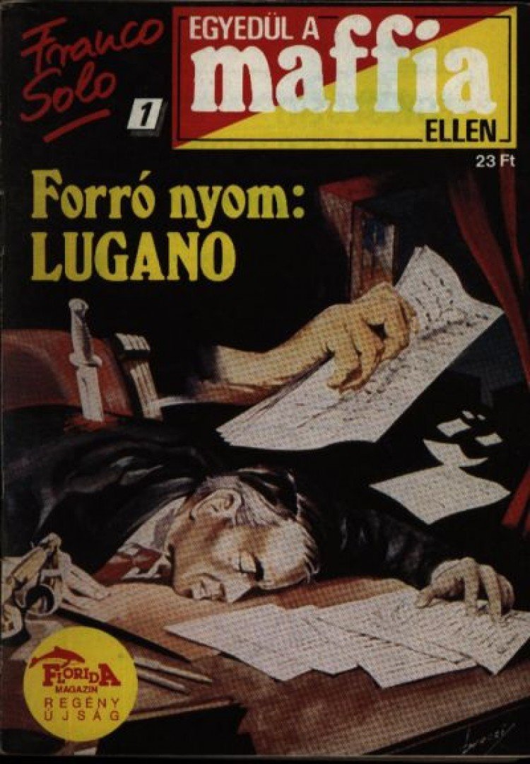 Forró nyom: Lugano [antikvár]