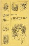 Gánti Tibor - A remetesüldő [antikvár]