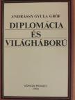 Andrássy Gyula gróf - Diplomácia és világháború [antikvár]