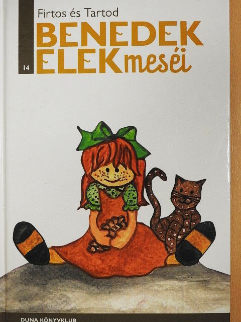 Benedek Elek - Firtos és Tartod [antikvár]