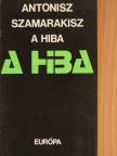 Antonisz Szamarakisz - A hiba [antikvár]