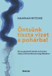 Hannah Ritchie - Öntsünk tiszta vizet a pohárba!