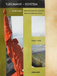 Izsák Lajos - Rendszerváltástól rendszerváltásig [antikvár]