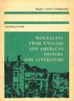 Miscellany from English and American History and Literature [antikvár]