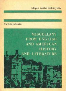 Miscellany from English and American History and Literature [antikvár]