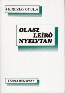 HERCZEG GYULA - Olasz leíró nyelvtan [antikvár]