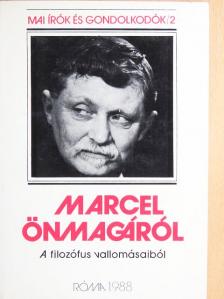 Gabriel Marcel - Marcel önmagáról [antikvár]