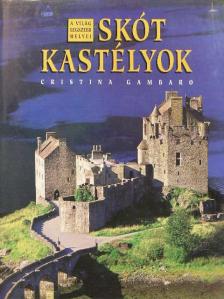 Cristina Gambaro - Skót kastélyok [antikvár]