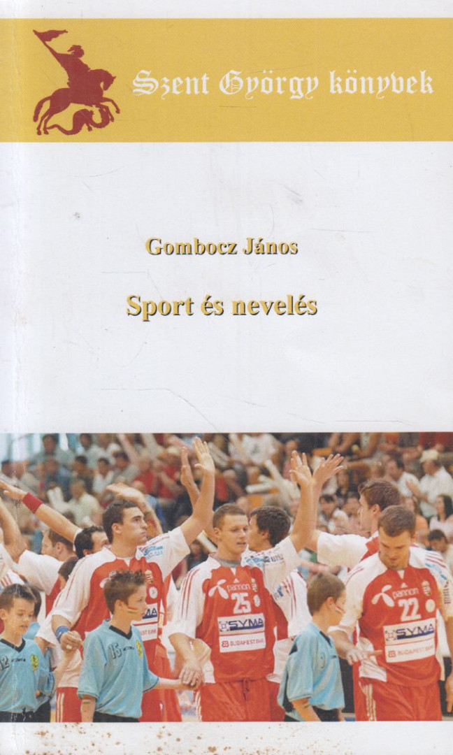 Gombocz János - Sport és nevelés [antikvár]