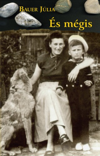 BAUER JÚLIA - És mégis [eKönyv: epub, mobi]