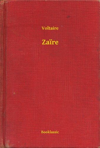 Voltaire - Zaire [eKönyv: epub, mobi]